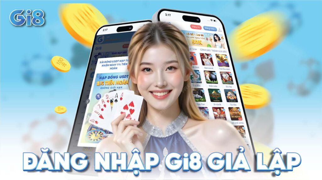 đăng nhập gi8 giả lập