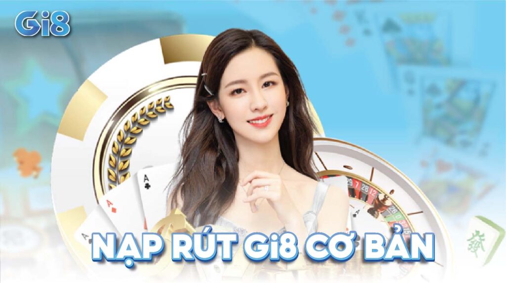 nạp rút Gi8