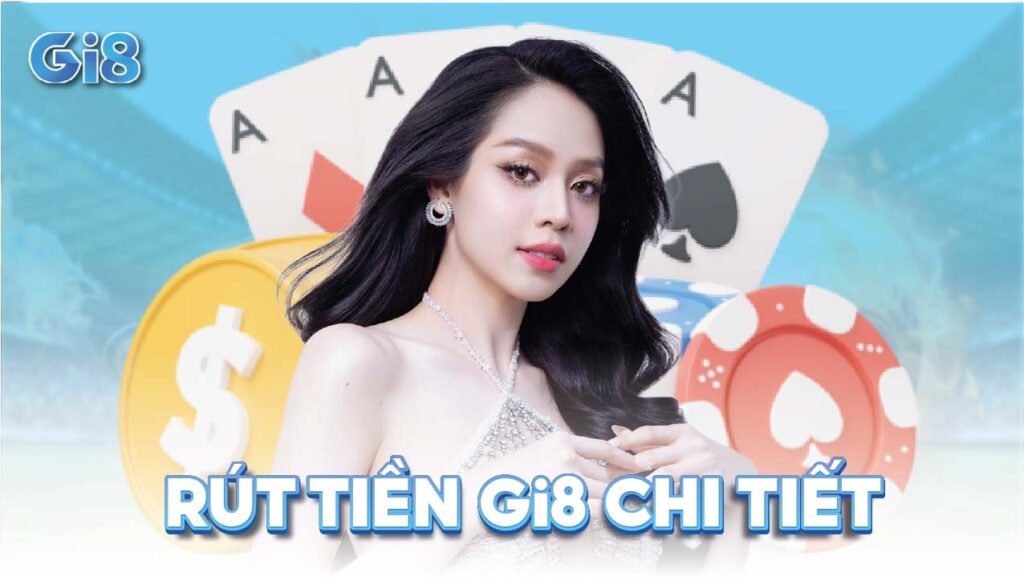 rút tiền gi8