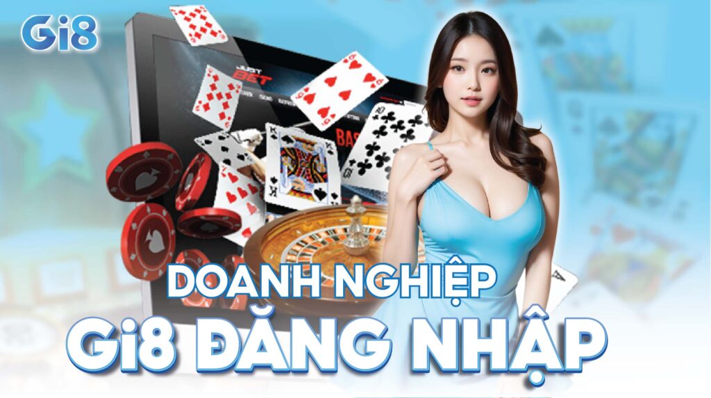 Tổ chức doanh nghiệp Gi8 đăng Nhập