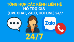 Các kênh liên hệ và hỗ trợ khách hàng 24/7 của nhà cái GI8
