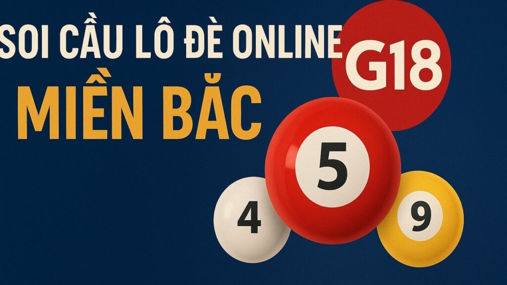 Soi cầu lô đề online miền Bắc